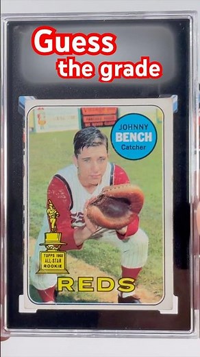 1969 Topps Johnny Bench AS RC Cup SGC ? Guess the grade!