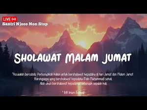 SHOLAWAT MALAM di HARI KAMIS MALAM JUMAT l Sholawat Pembuka Rezeki dari Segala Penjuru