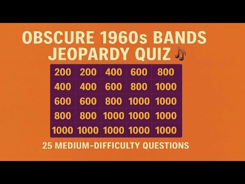 Obscure 1960s Bands Jeopardy Quiz 25 Medium Difficulty Question
