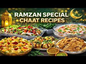 Ramazan Special Chaat Recipes | Easy Iftar Chaat Ideas | Homemade Street Style Chaat