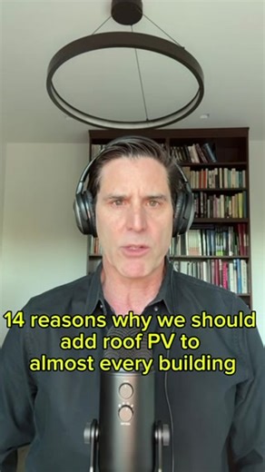 Fourteen Reasons We Should Cover Most All Roofs With Solar Should we add solar photovoltaics, or PV, to every roof we can to generate electricity? The answer is, yes! Hi. I’m Mark Jacobson, Professor of Civil and Environmental Engineering at Stanford University to give you 14 reasons why. First, roof PV requires no new land, whereas all other onshore energy sources need new land. Second, roof PV reduces the need for transmission and distribution lines. No other electricity source does this. Thir