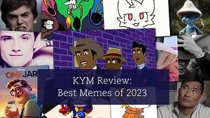 KYM Review: The Top 20 Memes Of 2023