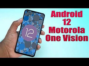 Install Android 12 on Motorola One Vision (LineageOS 19.1) - How to Guide!