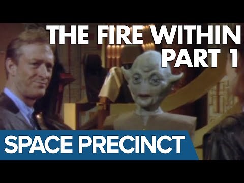 Space Precinct | The Fire Within (Part 1) | Full Episode