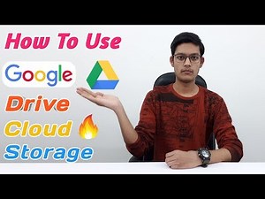 How To Use Google Drive | Google Drive Benefits | Google Drive Cloud Storage Usage Detail