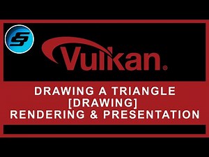 Drawing A Triangle - [DRAWING] Rendering and Presentation | Vulkan Graphics/Games Programming