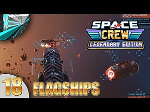 Let's Play Space Crew Legendary Edition (part 18 - HUGE Battle!)