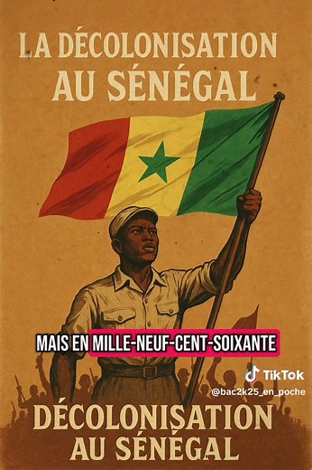 La Décolonisation au Sénégal : Histoire et Enjeux