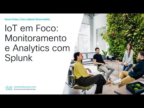 Demo Friday (PT) | IoT in Focus: Monitoring and Analytics with Splunk