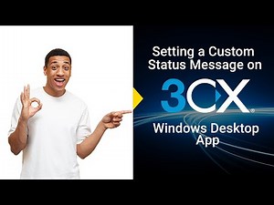Setting A Custom Status Message On The 3CX Windows Desktop App