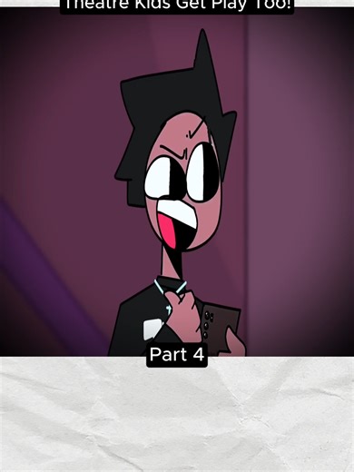 4#Theatre Kids Get Play Too! #funny #cartoon #funnyvideos #animation #foryoupage #fpy