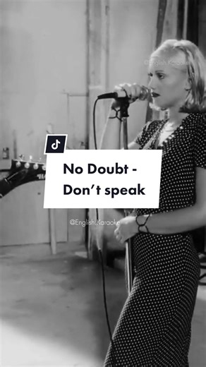 Sing along to 'Don't Speak' by No Doubt in English Karaoke