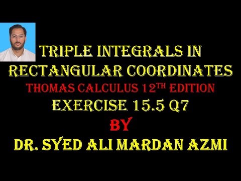 Thomas Calculus 12th edition Ex 15.5 Q7 | Triple integrals in Rectangular coordinates