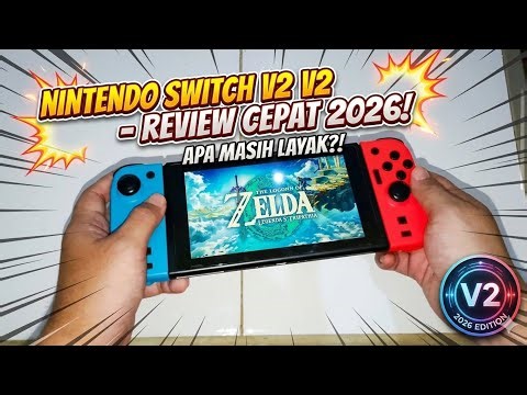 Quick review nintendo switch v2 di tahun 2026 apakah masih worth it?