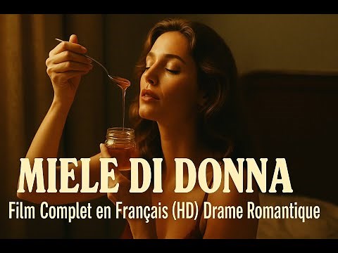 🎬 Miele di Donna – FILM COMPLET EN FRANÇAIS (HD)