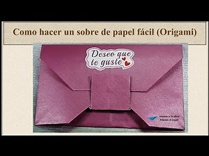 Como hacer un sobre de papel (Origami)