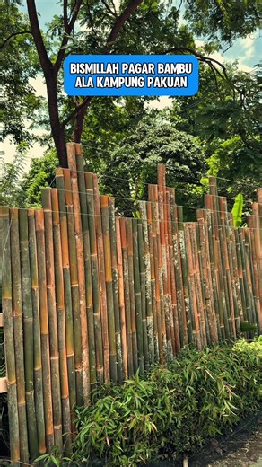 Cara Membuat Pagar Bambu Keren di Pakuan