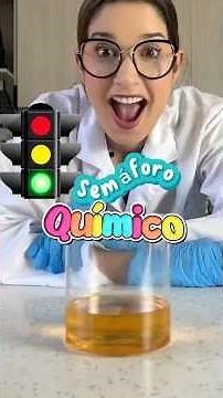 Experimento “Semáforo Químico”, Reacción REDOX / Experimento de cambio de color