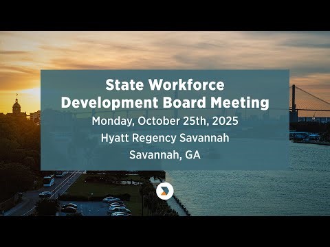 October 27, 2025 | State Workforce Development Board Meeting Full Video
