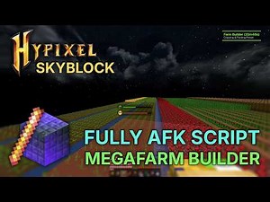 [Hypixel Skyblock] Megafarm Builder - Fully AFK Script [Taunahi v4.0 Beta]