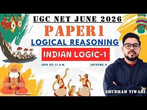 UGC NET Paper 1 Indian Logic 2026 I Indian Logic Part 1 I Ugc Net Paper 1 I By Shubham Tiwari