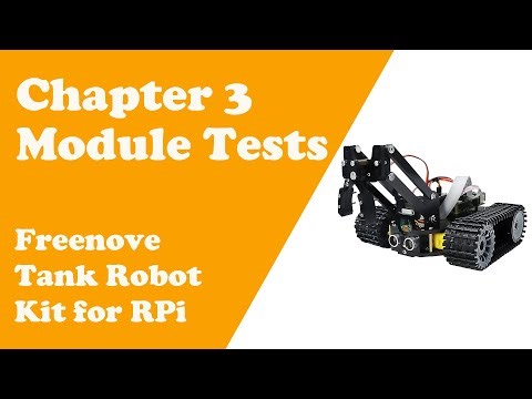Chapter 3 Module Tests -- Freenove Tank Robot Kit for Raspberry Pi