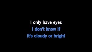 Karaoke I Only Have Eyes for You - The Flamingos - CDG, MP4, KFN - Karaoke Version