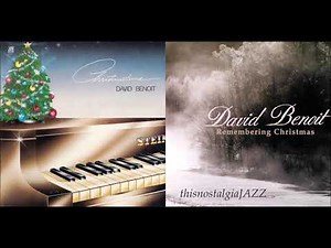 DAVID BENOIT ~ CHRISTMASTIME / REMEMBERING CHRISTMAS ALBUMS PART IV - 1983/1996
