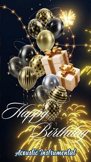 Happy Birthday Acoustic Instrumental Song 🎂 — Happy Birthday to You!
