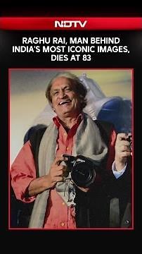 Raghu Rai, Man Behind India's Most Iconic Images, Dies At 83