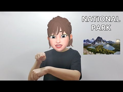 American Sign Language (ASL) Lesson: National Park