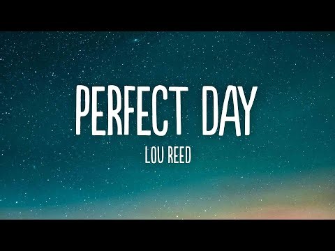 Lou Reed - Perfect Day (Lyrics)
