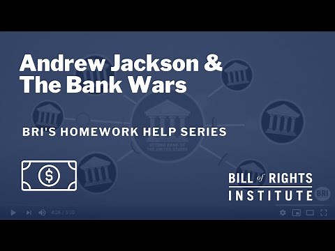 Andrew Jackson & The Bank Wars