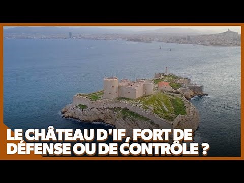 The Château d'If, a defensive or control fort?
