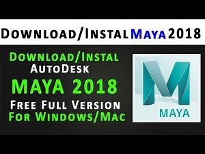 Download/Instal maya 2018 for free Trial Version