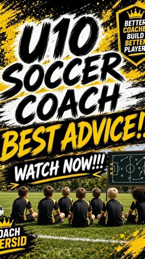 U10 Soccer Coach Best Advice!! Watch Now!!!