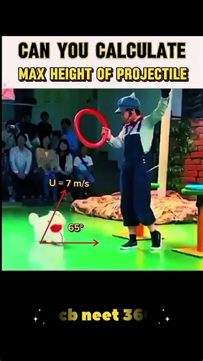 Physics Challenge👉Projectile Motion Max Height