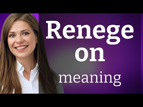 Renege on — definition of RENEGE ON