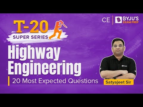 Highway Engineering | GATE Civil Engineering Preparation | T-20 Super Series | BYJU'S GATE