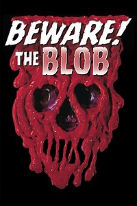 Beware! The Blob Summary, Latest News, Trailer, Cast, Where to Watch and More