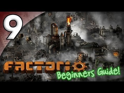 Factorio Beginner's Guide - 9. Drilling for Oil - Let's Play Factorio Gameplay