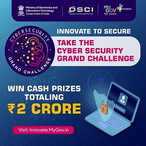 Inviting budding entrepreneurs to provide innovative solutions for issues concerning the growth of the Cybersecurity Industry in India. Have you registered yourself? Apply now! https://innovate.mygov.in/cyber-security-grand-challenge/ #CyberSecurity #GrandChallenge #startups #entrepreneurs Data Security Council of India Press Information Bureau - PIB, Government of India | MyGovIndia
