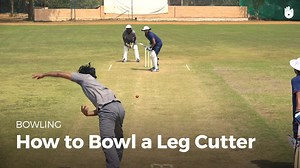 How to Bowl a Leg Cutter - How to Play Cricket | Sikana