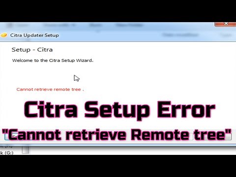 Citra Setup shows Error Cannot retrieve Remote tree
