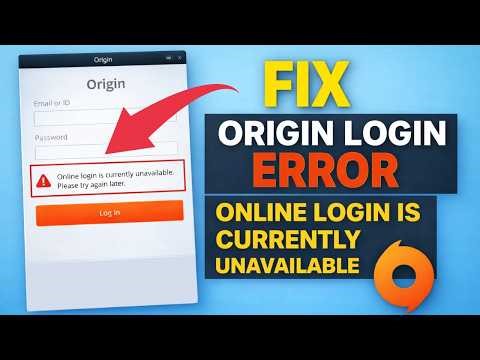 How to Fix Origin Online Login Is Currently Unavailable | Origin Login Error Fix