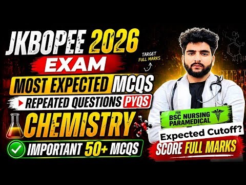 JKBOPEE BSC NURSING 2026|Most Important MCQs Chemistry PYQs|Most Expected Questions|Repeated MCQs