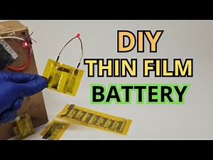 DIY Homemade Thin film Battery