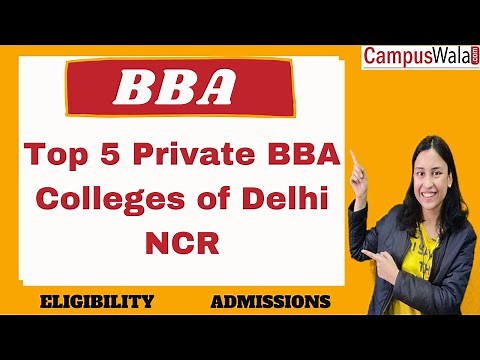 Top 5 Private BBA Colleges of Delhi NCR | Admissions | Fees | Courses | Placements |