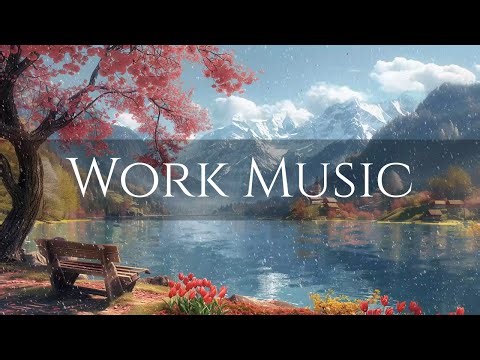 Work Music | Peaceful Background Music for Productivity & Mindful Working