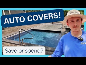Are Automatic Pool Covers worth it?